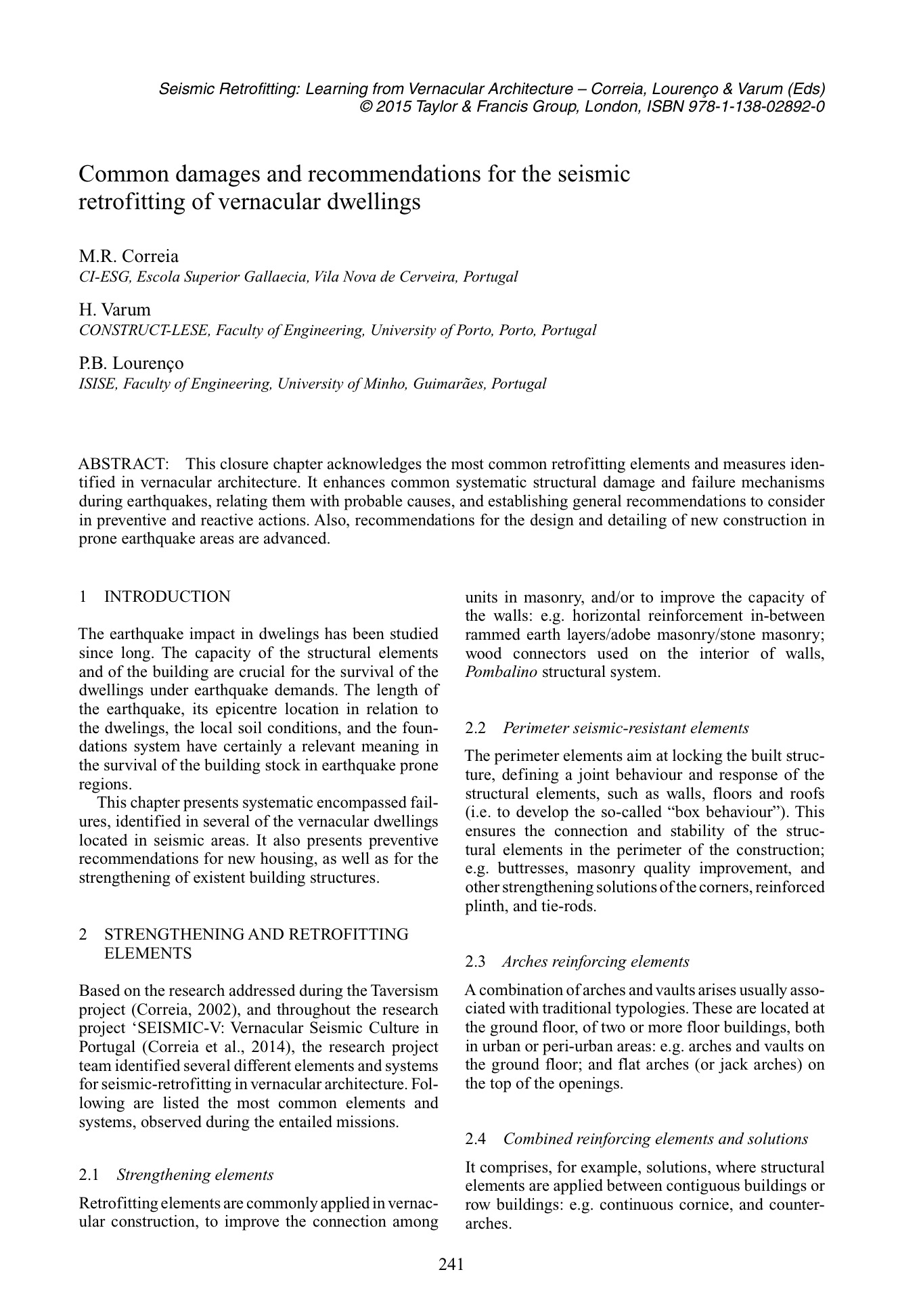Common damages and recommendations for the seismic retrofitting of vernacular dwellings